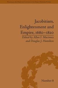 bokomslag Jacobitism, Enlightenment and Empire, 16801820