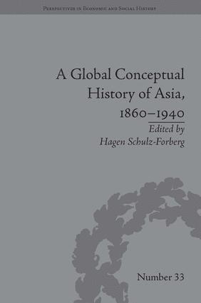 A Global Conceptual History of Asia, 18601940 1