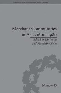 bokomslag Merchant Communities in Asia, 16001980