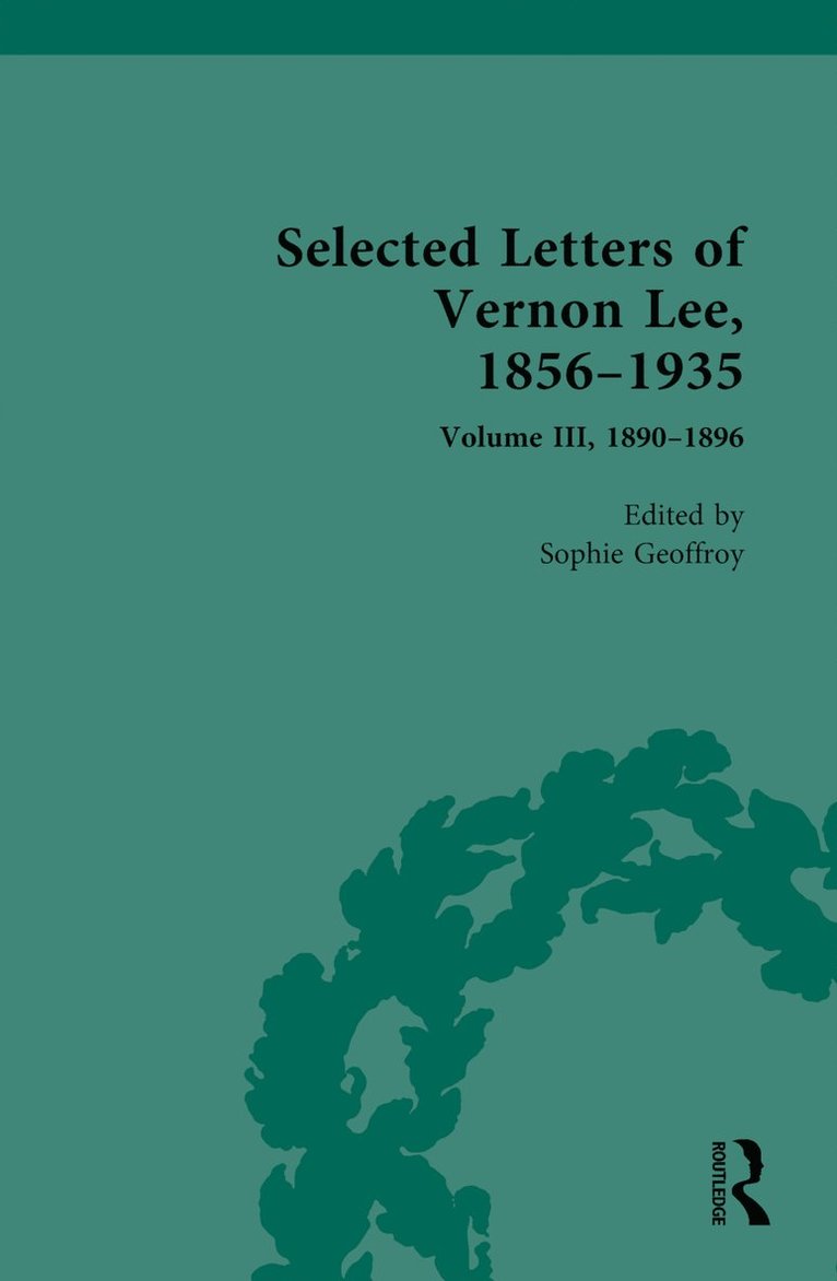 Sophie Geoffroy, Amanda Gagel - Selected Letters of Vernon Lee, 1856–1935, Inbunden