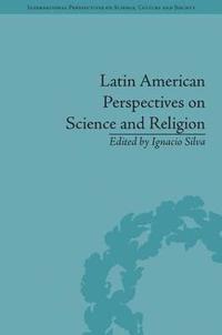 bokomslag Latin American Perspectives on Science and Religion