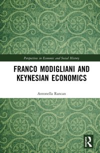 bokomslag Franco Modigliani and Keynesian Economics