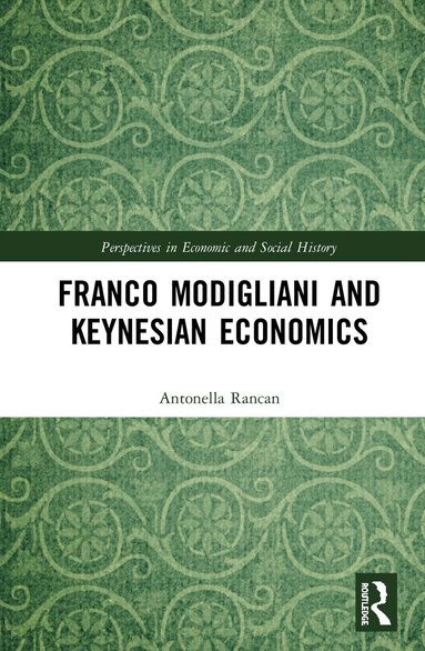 bokomslag Franco Modigliani and Keynesian Economics