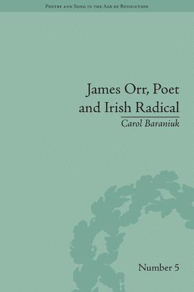 bokomslag James Orr, Poet and Irish Radical