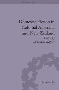 bokomslag Domestic Fiction in Colonial Australia and New Zealand