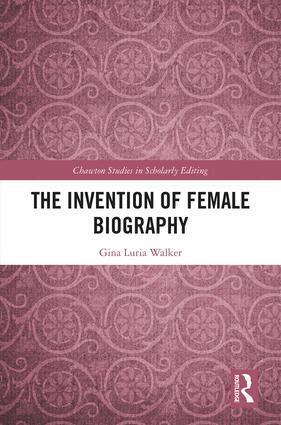 Gina Luria Walker - Invention of Female Biography, Inbunden