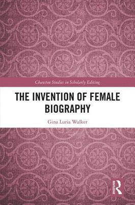 The Invention of Female Biography 1