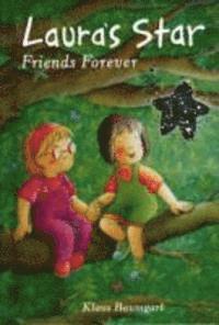 bokomslag Laura's Star Friends Forever