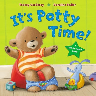 Tracey Corderoy - It's Potty Time!, Inbunden