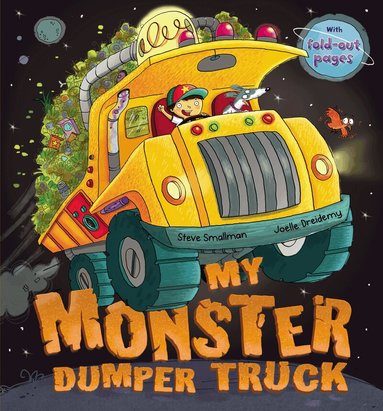 Steve Smallman - My Monster Dumper Truck, Häftad