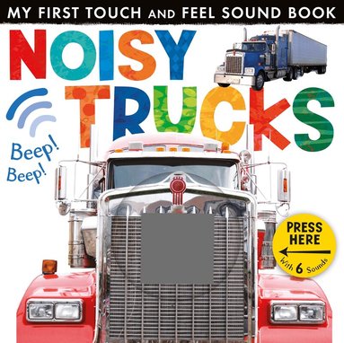 LITTLE TIGER PRESS - Noisy Trucks, Kartonnage