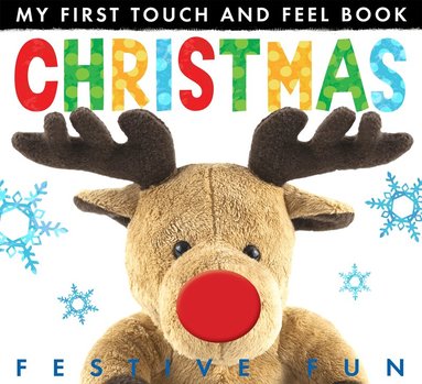 LITTLE TIGER PRESS, Jonathan Litton - My First Touch And Feel Book: Christmas, Kartonnage