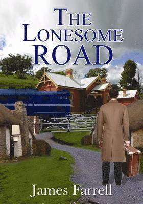James Farrell - Lonesome Road, Häftad