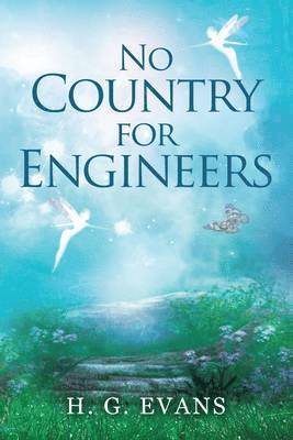 H. G. Evans - No Country for Engineers, Häftad