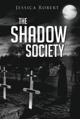 The Shadow Society 1