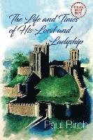 bokomslag Life and times of his lord and ladyship