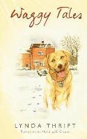 Lynda Thrift - Waggy Tales, Häftad