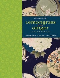 bokomslag Lemongrass and Ginger Cookbook