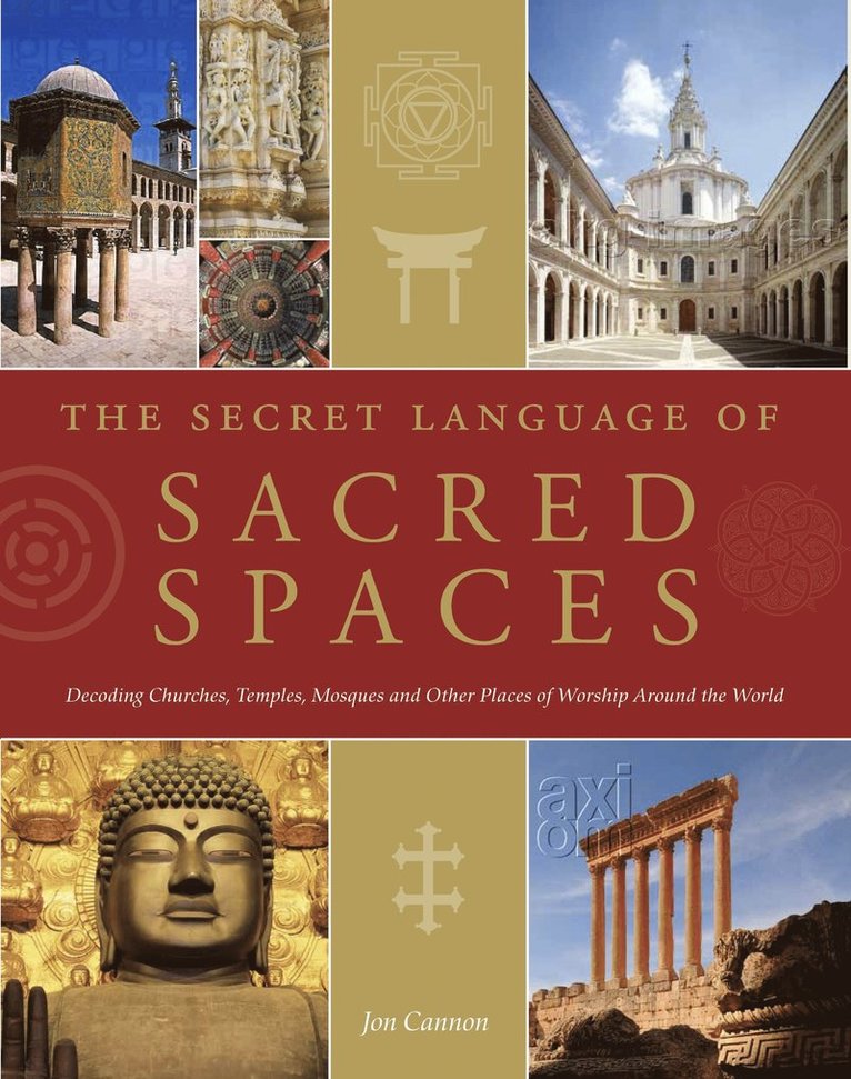 Secret Language of Sacred Spaces