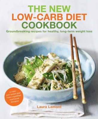 Laura Lamont - The New-Low Carb Diet Cookbook, Häftad