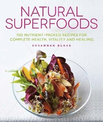 bokomslag Natural Superfoods