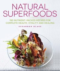 bokomslag Natural Superfoods