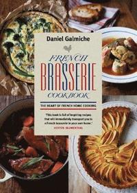 bokomslag French Brasserie Cookbook