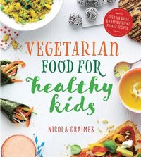 bokomslag Vegetarian Food for Healthy Kids