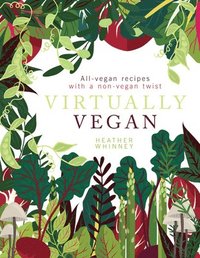 bokomslag Virtually Vegan