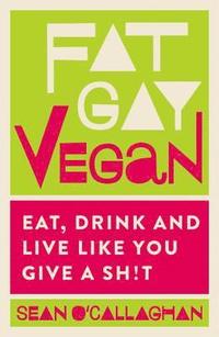 bokomslag Fat Gay Vegan