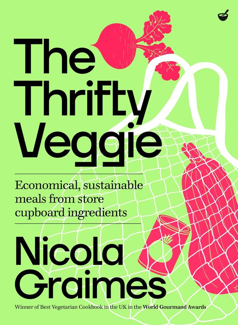 Nicola Graimes - Thrifty Veggie, Inbunden