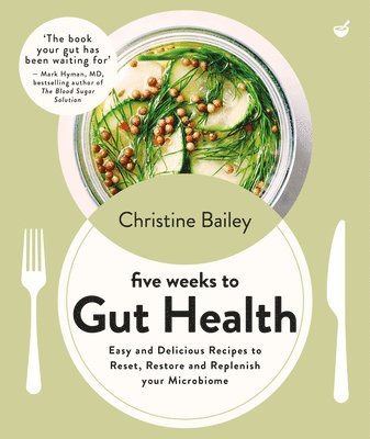 Five Weeks to Gut Health 1