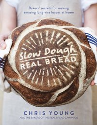 bokomslag Slow Dough: Real Bread