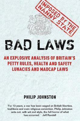 Philip Johnston - Bad Laws, Häftad