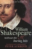 bokomslag A Brief Guide to William Shakespeare