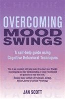 Jan Scott MD, FRCPsych, Professor Jan Scott MD, FRCPsych - Overcoming Mood Swings, Häftad