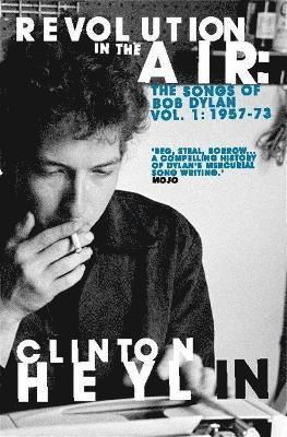 Clinton Heylin - Revolution in the Air, Häftad