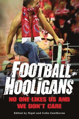 Nigel Cawthorne, Colin Cawthorne - Football Hooligans, Häftad