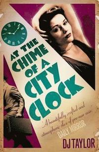bokomslag At the Chime of a City Clock