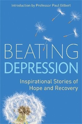 Paul Gilbert, Prof Paul Gilbert - Beating Depression, Häftad