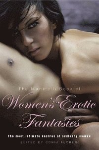 bokomslag The Mammoth Book of Women's Erotic Fantasies