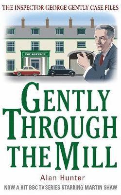 bokomslag Gently Through the Mill