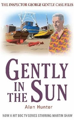 Alan Hunter, Mr Alan Hunter - Gently in the Sun, Häftad