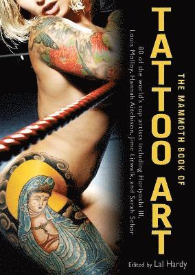 The Mammoth Book of Tattoo Art 1