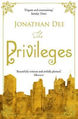 Jonathan Dee - Privileges, Häftad