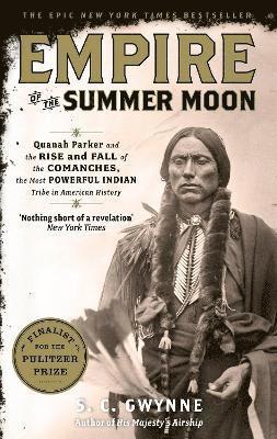 S.C. Gwynne - Empire of the Summer Moon, Häftad
