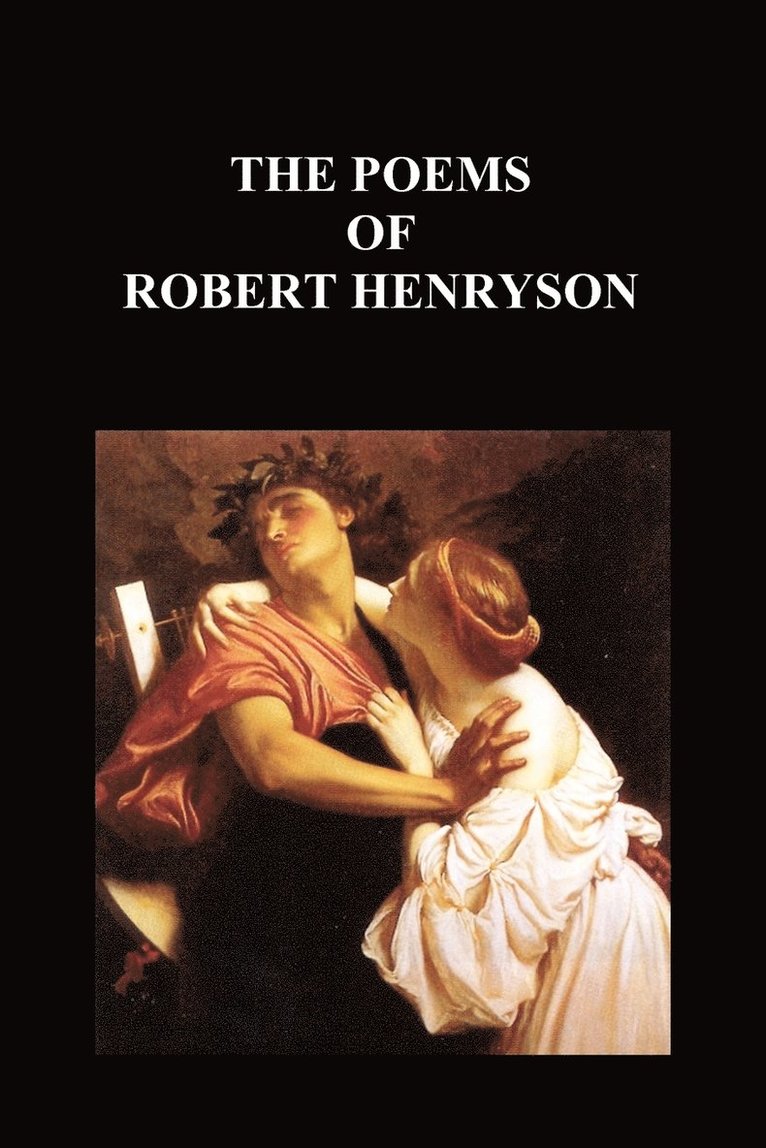 The Poems of Robert Henryson 1