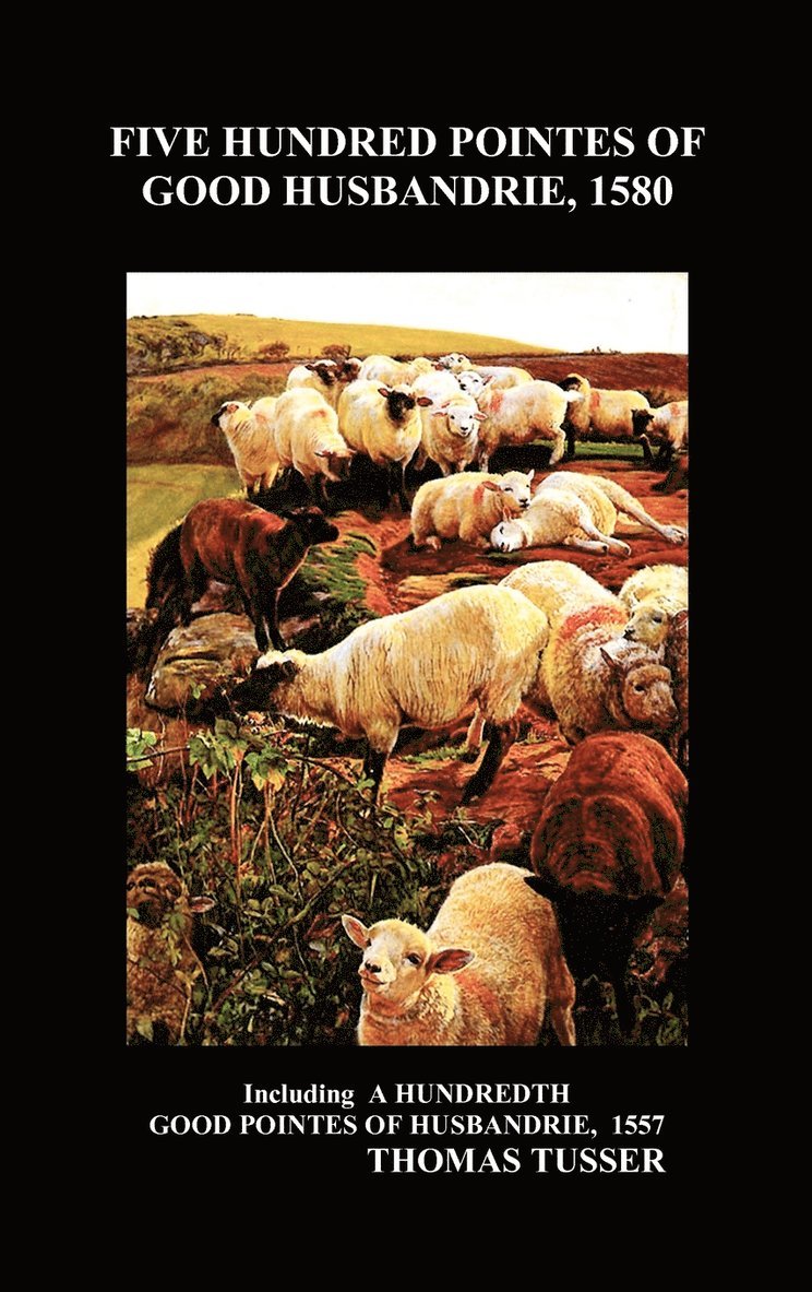 Five Hundred Pointes of Good Husbandrie