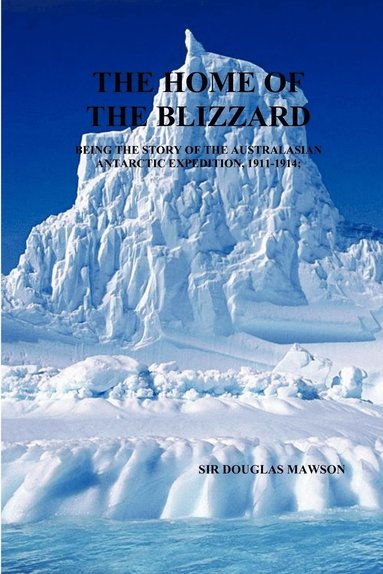 bokomslag Home of The Blizzard