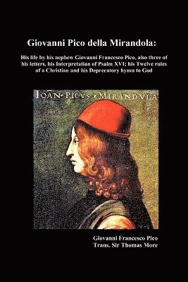 Thomas More - Giovanni Pico Della Mirandola, Häftad